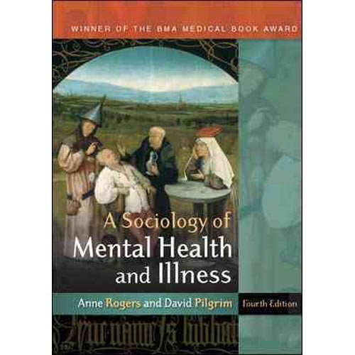 Sociology of mental health and illness