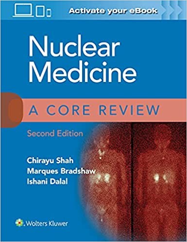 Nuclear medicine a core review 2e