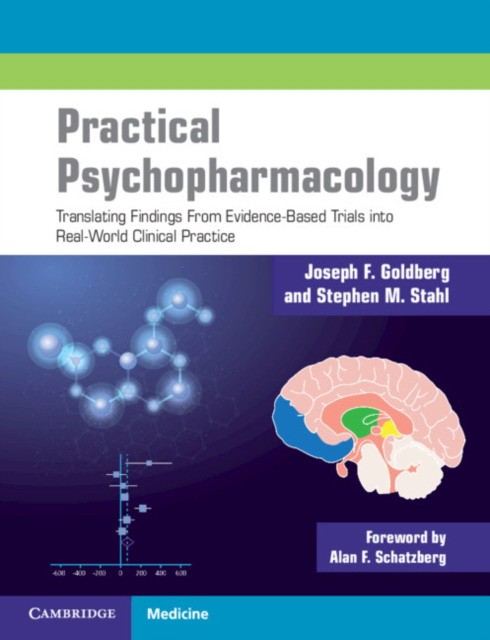 Practical Psychopharmacology : Translating Findings From Evidence-Based Trials into Real-World Clinical Practice Practical Psychopharmacology : Translating Findings From Evidence-Based Trials into Real-World Clinical Practice