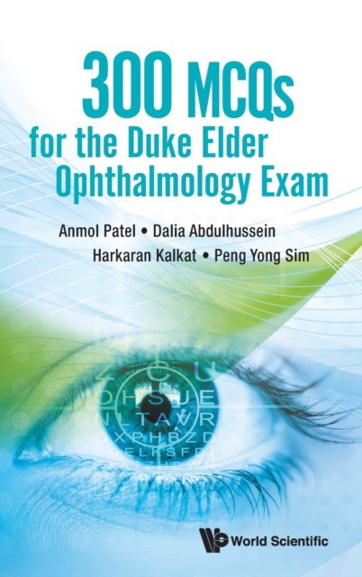 300 Mcqs For The Duke Elder Ophthalmology Exam 300 Mcqs For The Duke Elder Ophthalmology Exam