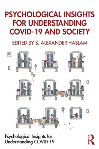 Psychological insights for understanding covid-19 and society