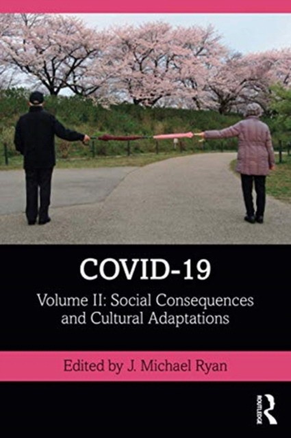 COVID-19 Volume II: Social consequences and cultural adaptations