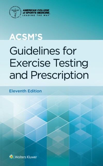 Acsm Guideline Exercise Test Pres 11E Sp