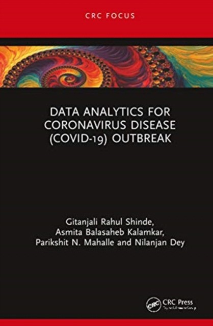 Data analytics for coronavirus disease (covid-19) outbreak Data analytics for coronavirus disease (covid-19) outbreak