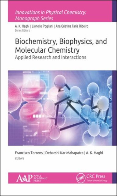 Biochemistry, Biophysics, and Molecular Chemistry