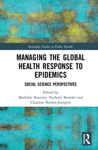 Managing the global health response to epidemics
