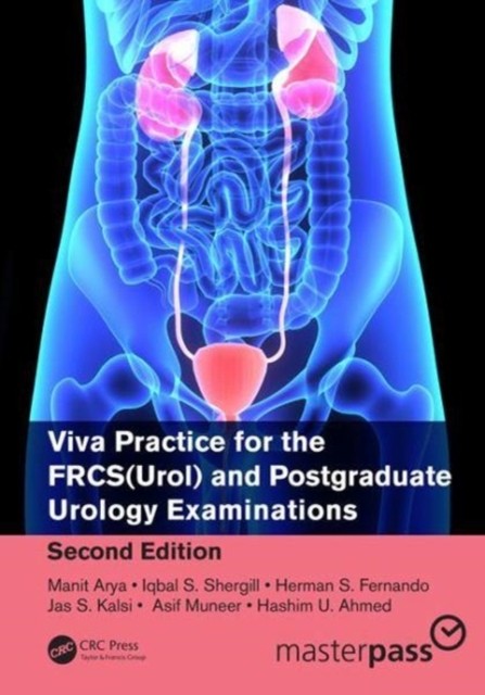 Viva Practice for the FRCS(Urol) and Postgraduate Urology Ex Viva Practice for the FRCS(Urol) and Postgraduate Urology Ex