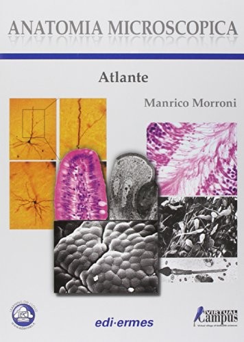 Anatomica microscopica. Atlante
