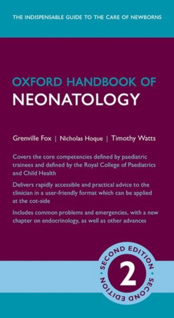 Oxford Handbook of Neonatology 2/e (Flexicover)
