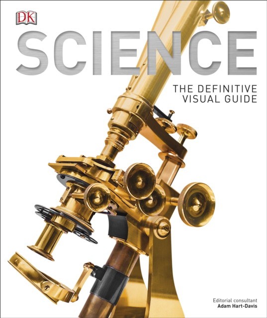 Science: The Definitive Illustrated History