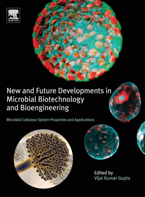 New and Future Developments in Microbial Biotechnology and Bioeng