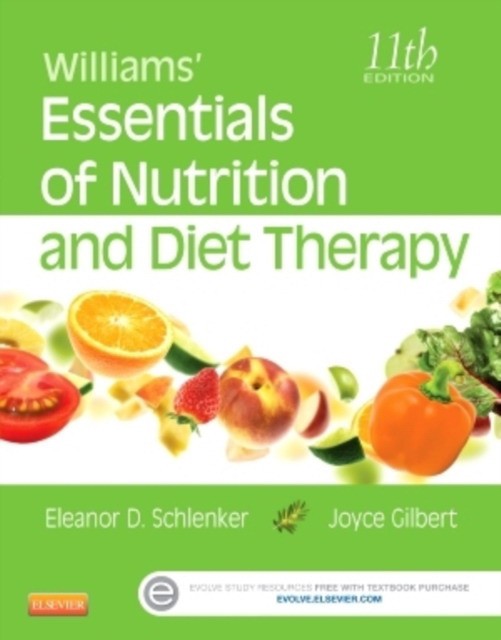 Williams' Essentials of Nutrition and Diet Therapy,
