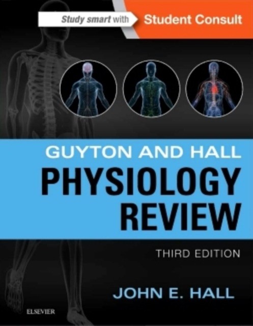 Guyton & Hall Physiology Review, 3rd Edition