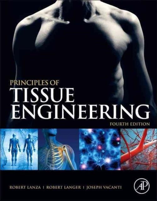 Principles of Tissue Engineering,