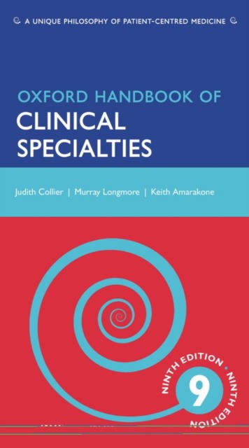 Oxford Handbook of Clinical Specialties. 9 ed.