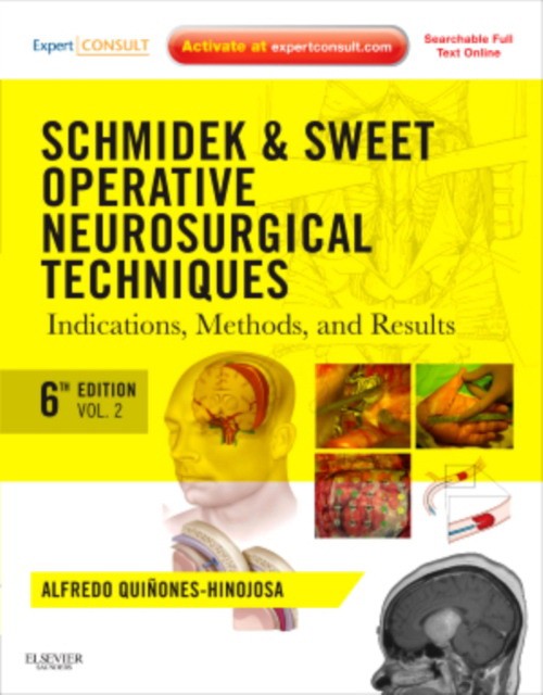 Schmidek and Sweet: Operative Neurosurgical Techniques,