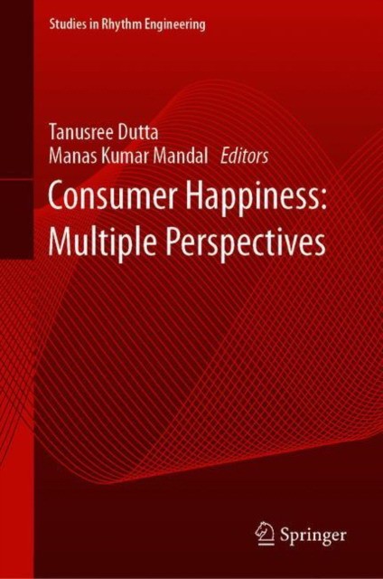 Consumer Happiness: Multiple Perspectives