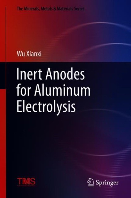 Inert Anodes for Aluminum Electrolysis