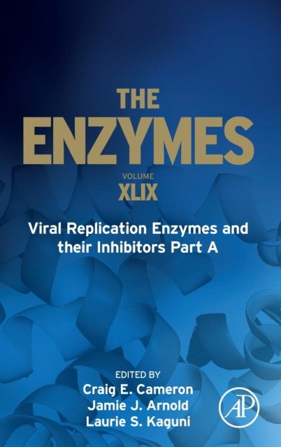 Viral Replication Enzymes and Their Inhibitors Part A, 49