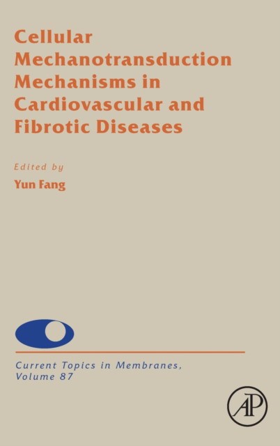 Cellular Mechanotransduction Mechanisms in Cardiovascular and Fibrotic Diseases, 87