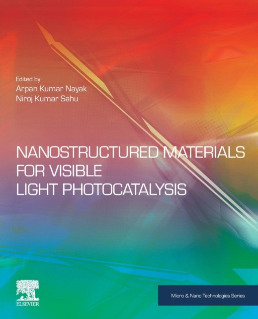 Nanostructured Materials for Visible Light Photocatalysis
