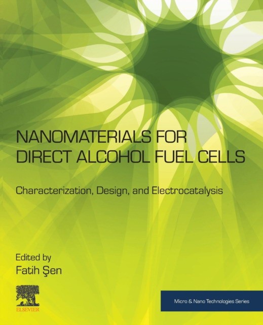 Nanomaterials for Direct Alcohol Fuel Cells: Characterization, Design, and Electrocatalysis