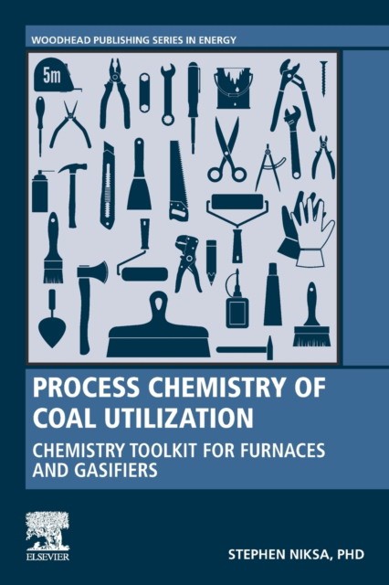 Process Chemistry of Coal Utilization: Chemistry Toolkit for Furnaces and Gasifiers