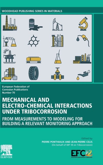 Mechanical and Electro-Chemical Interactions Under Tribocorrosion: From Measurements to Modelling for Building a Relevant Monitoring Approach