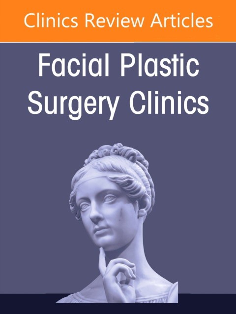 Oculoplastic Surgery, An Issue of Facial Plastic Surgery Clinics of North America, Volume 29-2