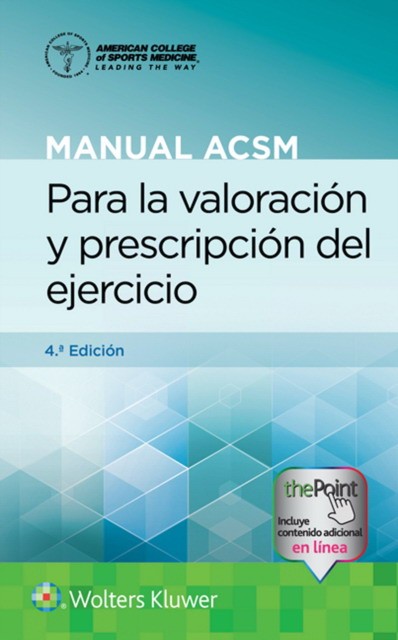 Manual ACSM para la valoraci'n y prescripci'n del ejercicio