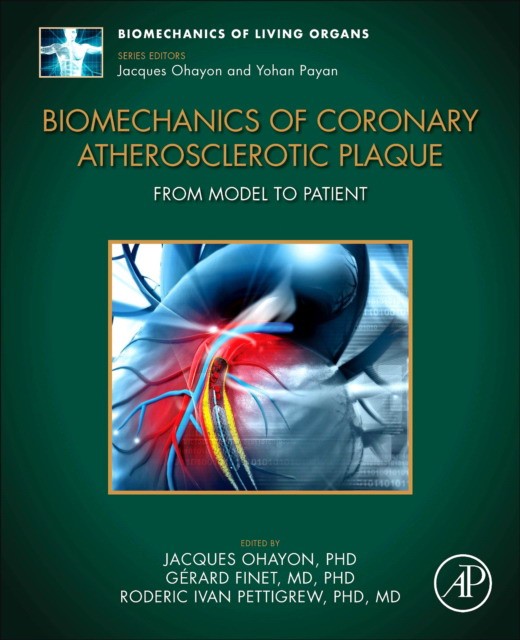 Biomechanics Of Coronary Atherosclerotic Plaque,Tbd
