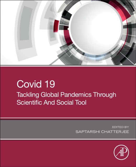 Covid 19 :Tackling Global Pandemics Through Scientific And Social Tools