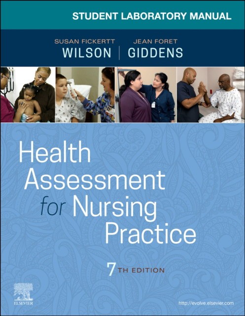 Student Laboratory Manual For Health Assessment For Nursing Practice