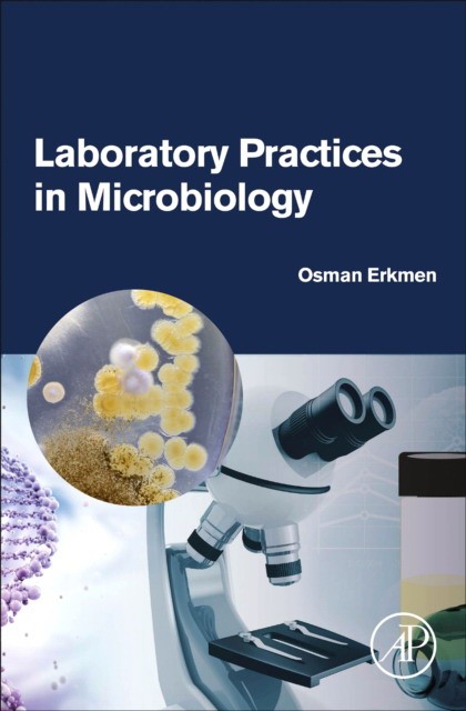 Laboratory practices in microbiology