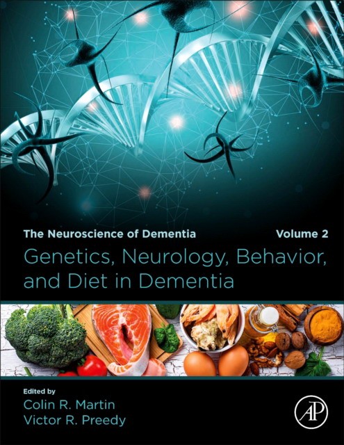 Genetics, Neurology, Behavior, And Diet In Dementia