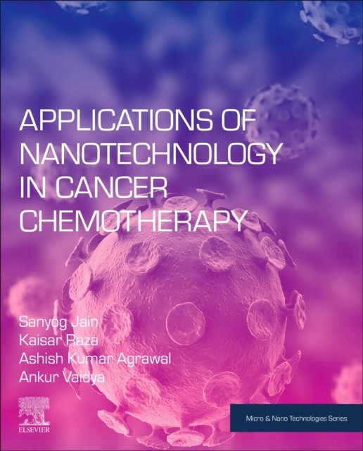 Nanotechnology Applications For Cancer Chemotherapy