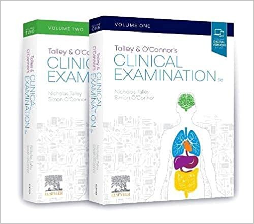 Talley and O'Connor's Clinical Examination - 2-Volume Set, 9th Edition Talley and O'Connor's Clinical Examination - 2-Volume Set, 9th Edition