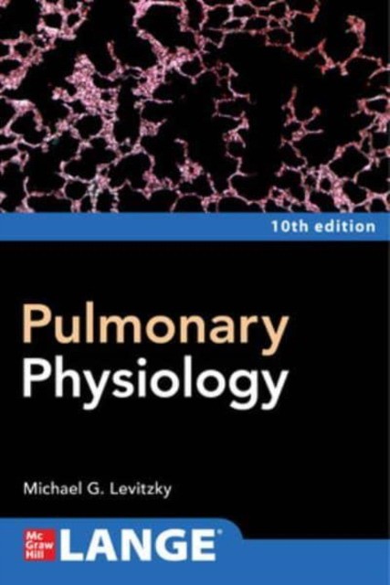 Pulmonary Physiology 10E