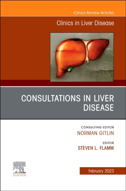 Consultations in liver disease, an issue of clinics in liver disease