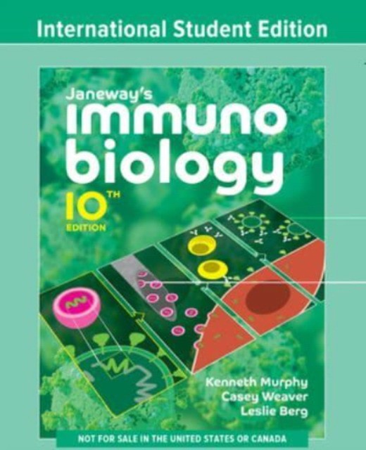 Janeway`s Immunobiology.10 ed.