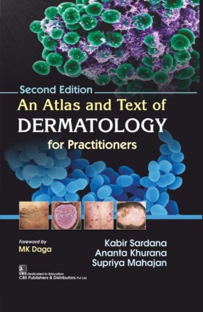 An Atlas And Text Of Dermatology For Practitioners 2Ed (Hb 2019)