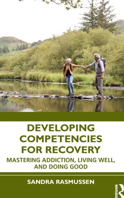 Developing competencies for recovery