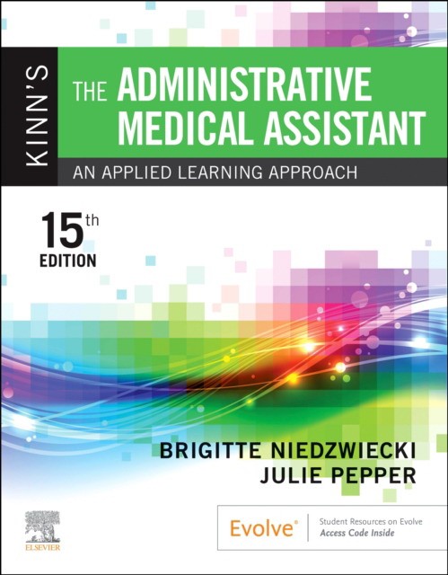 Kinn`s the administrative medical assistant