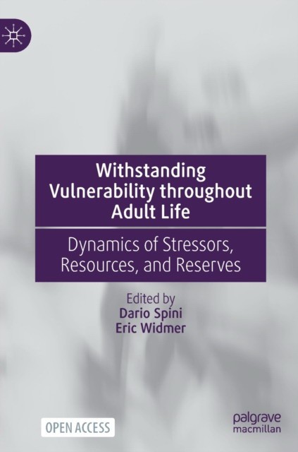 Withstanding Vulnerability throughout Adult Life