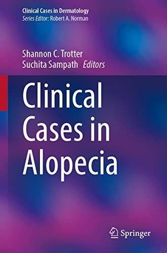 Clinical Cases in Alopecia