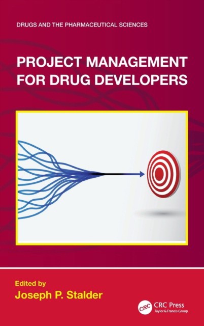 Project management for drug developers /