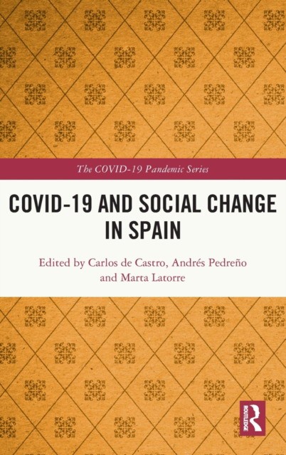 COVID-19 and social change in Spain /