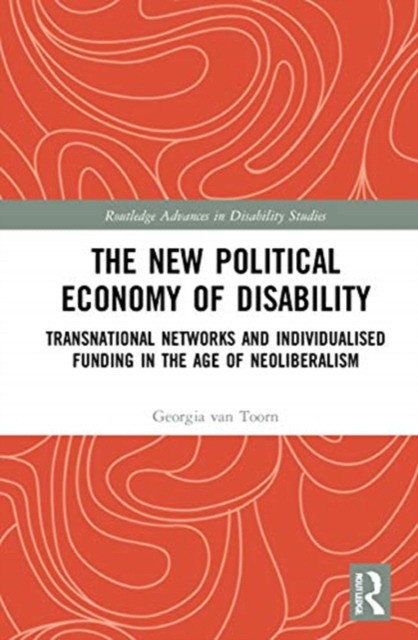 The New Political Economy of Disability