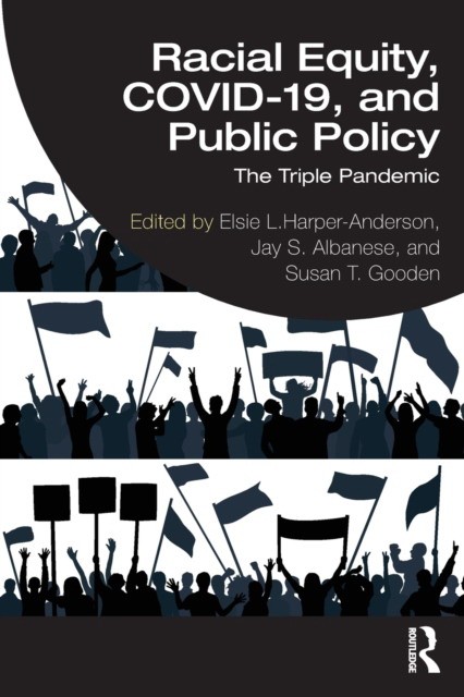 Racial equity, COVID-19 and public policy :