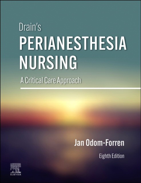 Drain`s perianesthesia nursing